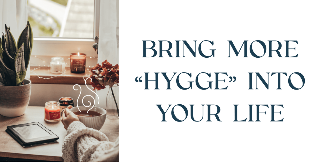 bring more hygge to your life
